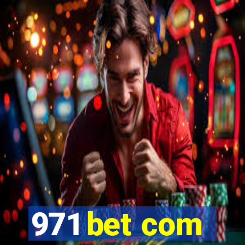 971 bet com